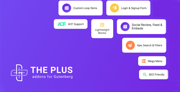 The Plus Block Pro – Blazing Fast WordPress Page Builder