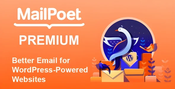 MailPoet Premium - Email Newsletters WordPress Plugin 