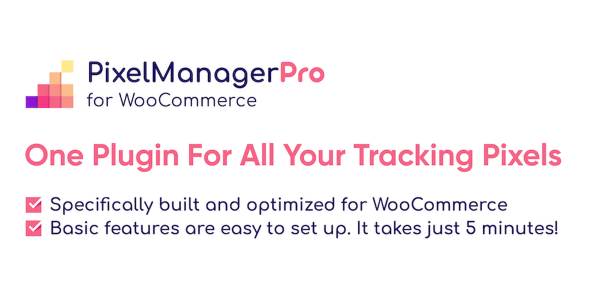 Pixel Manager Pro for WooCommerce Plugin