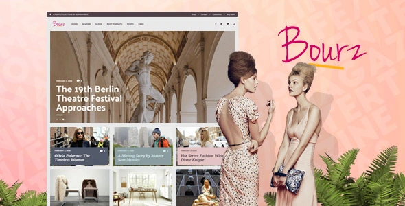 Bourz - Life & Entertainment Magazine Blog Theme